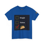 Load image into Gallery viewer, Relationship Status &quot;Taco Lover&quot; Soft Tee
