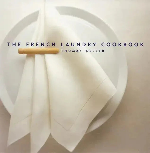 The French Laundry Cookbook - Hardcover - Hook's Rubs & Spices