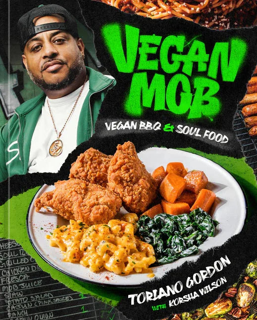 Vegan Mob: Vegan BBQ and Soul Food [A Plant-Based Cookbook] - Hook's Rubs & Spices
