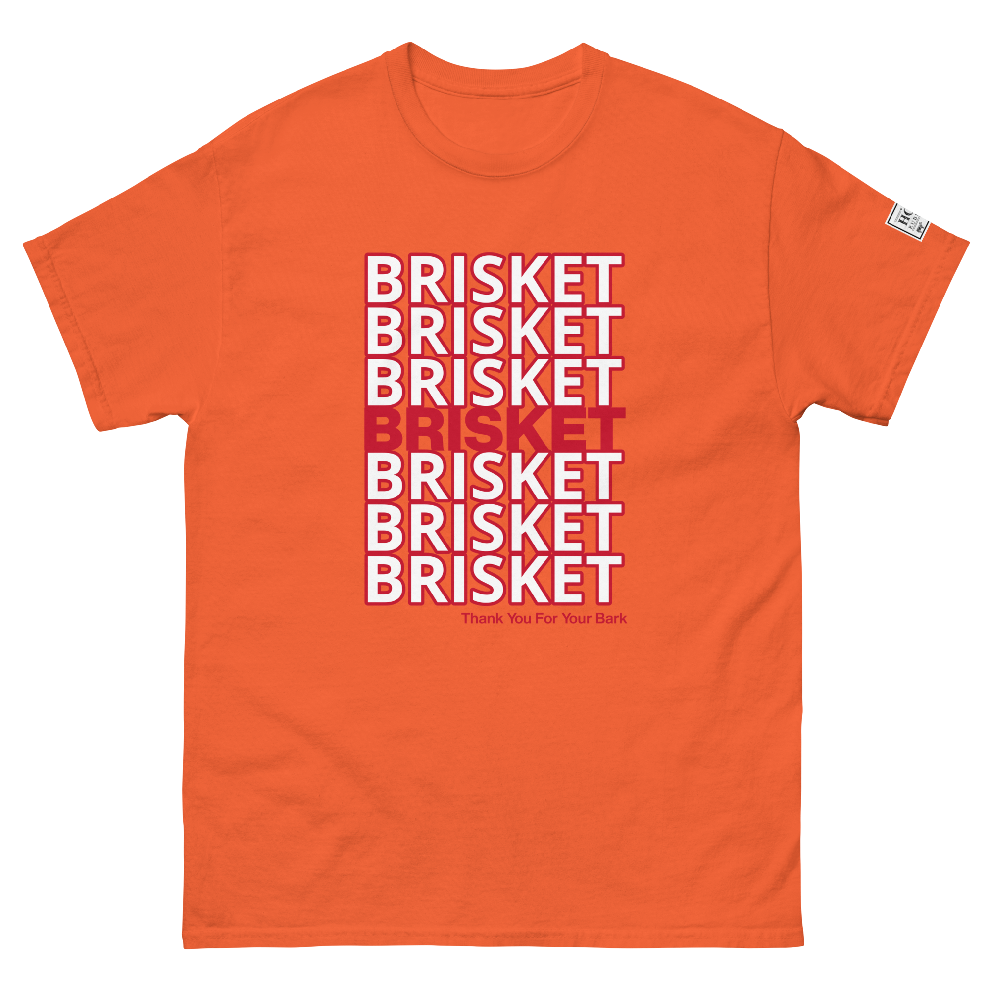 Brisket - Thank You For Your Bark T-Shirt